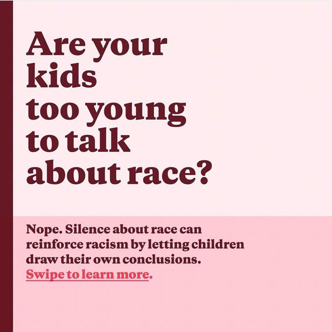 ARE YOUR KIDS TOO YOUNG TO TALK ABOUT RACE?