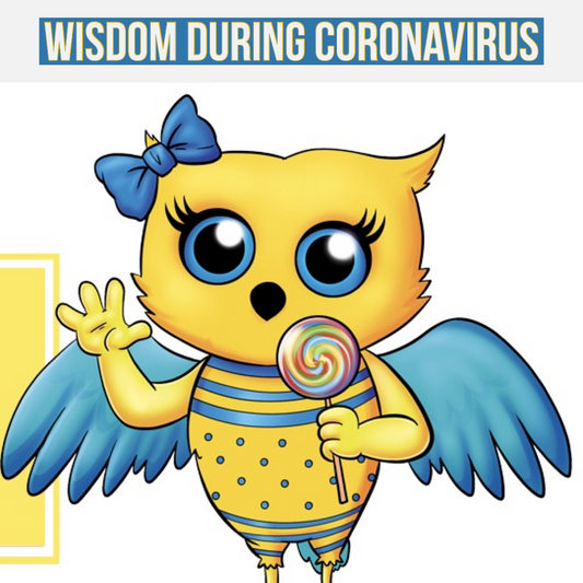 WISDOM DURING CORONAVIRUS